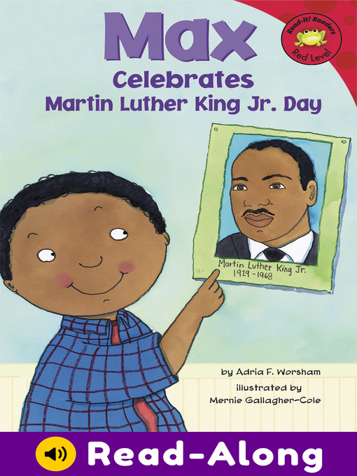 Title details for Max Celebrates Martin Luther King Jr. Day by Mernie Gallagher-Cole - Available